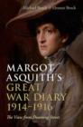 Margot Asquith's Great War Diary 1914-1916 : The View from Downing Street - Book