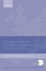 Concepts of Addictive Substances and Behaviours across Time and Place - Book