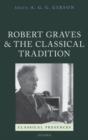 Robert Graves and the Classical Tradition - Book
