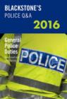 Blackstone's Police Q&A: General Police Duties 2016 - Book