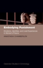 Embodying Punishment : Emotions, Identities, and Lived Experiences in Women's Prisons - Book