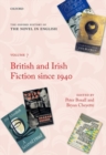 The Oxford History of the Novel in English : Volume 7: British and Irish Fiction Since 1940 - Book