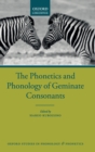 The Phonetics and Phonology of Geminate Consonants - Book