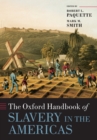 The Oxford Handbook of Slavery in the Americas - Book