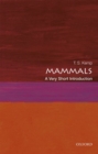 Mammals: A Very Short Introduction - Book