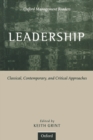 Leadership : Classical, Contemporary, and Critical Approaches - Book