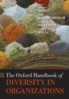 The Oxford Handbook of Diversity in Organizations - Book
