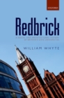 Redbrick : A Social and Architectural History of Britain's Civic Universities - Book