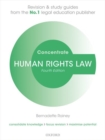 Human Rights Law Concentrate : Law Revision and Study Guide - Book