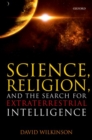 Science, Religion, and the Search for Extraterrestrial Intelligence - Book