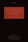 The Handbook of the International Law of Military Operations - Book