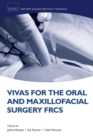 Vivas for the Oral and Maxillofacial Surgery FRCS - Book