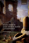 Hate Speech and Democratic Citizenship - Book