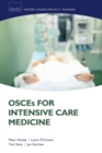 OSCEs for Intensive Care Medicine - Book