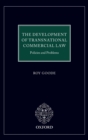 The Development of Transnational Commercial Law : Policies and Problems - Book