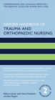 Oxford Handbook of Trauma and Orthopaedic Nursing - Book