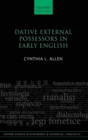 Dative External Possessors in Early English - Book