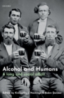 Alcohol and Humans : A Long and Social Affair - Book