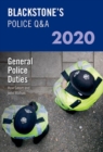 Blackstone's Police Q&A 2020 Volume 4: General Police Duties - Book