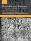 Corpus of Ptolemaic Inscriptions: Volume 1, Alexandria and the Delta (Nos. 1-206) : Part I: Greek, Bilingual, and Trilingual Inscriptions from Egypt - Book