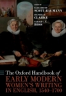 The Oxford Handbook of Early Modern Women's Writing in English, 1540-1700 - Book