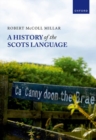 A History of the Scots Language - Book
