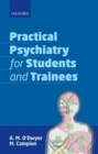 Practical Psychiatry for Students and Trainees - Book