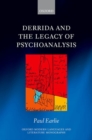 Derrida and the Legacy of Psychoanalysis - Book