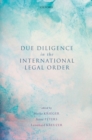 Due Diligence in the International Legal Order - Book