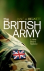 The British Army : A New Short History - Book