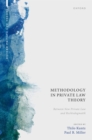 Methodology in Private Law Theory : Between New Private Law and Rechtsdogmatik - eBook