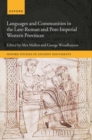 Languages and Communities in the Late-Roman and Post-Imperial Western Provinces - Book