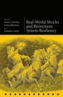 Real-World Shocks and Retirement System Resiliency - eBook