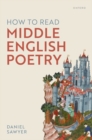How to Read Middle English Poetry - Book