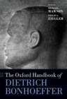 The Oxford Handbook of Dietrich Bonhoeffer - Book