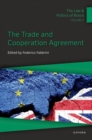 The Law & Politics of Brexit: Volume V : The Trade and Cooperation Agreement - Book