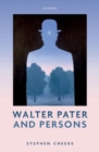 Walter Pater and Persons - Book