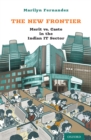 The New Frontier : Merit vs. Caste in the Indian IT Sector - eBook