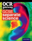 OCR Gateway GCSE Separate Sciences Student Book - Book