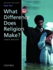 Religion for Today : What Difference Does Religion Make? Book 2 - Book