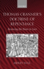 Thomas Cranmer's Doctrine of Repentance : Renewing the Power to Love - Book