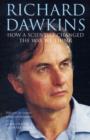 Richard Dawkins : How a scientist changed the way we think - Book