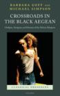 Crossroads in the Black Aegean : Oedipus, Antigone, and Dramas of the African Diaspora - Book