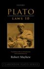Plato: Laws 10 : Translated with an introduction and commentary - Book