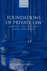 Foundations of Private Law : Property, Tort, Contract, Unjust Enrichment - Book