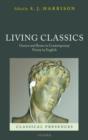 Living Classics : Greece and Rome in Contemporary Poetry in English - Book