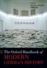 The Oxford Handbook of Modern German History - Book