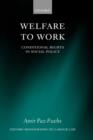 Welfare to Work : Conditional Rights in Social Policy - Book