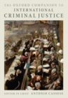 The Oxford Companion to International Criminal Justice - Book