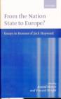 From the Nation State to Europe : Essays in Honour of Jack Hayward - Book
